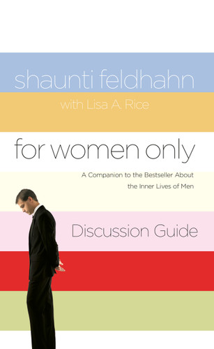 For Women Only Discussion Guide: A Companion to the Bestseller about the Inner Lives of Men book cover by Shaunti Feldhahn, Lisa A. Rice