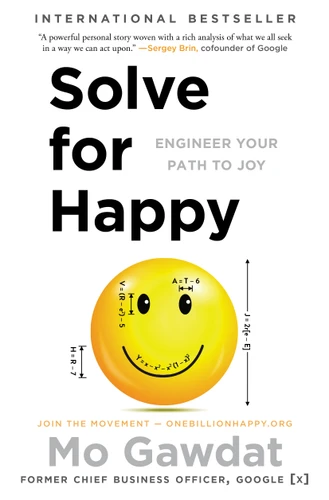 Solve for Happy: Engineer Your Path to Joy book cover by Mo Gawdat