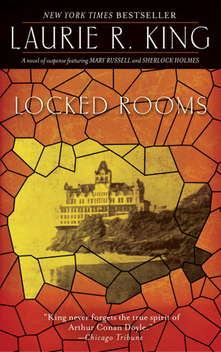 Locked Rooms: A novel of suspense featuring Mary Russell and Sherlock Holmes (Mary Russell and Sherlock Holmes) book cover by Laurie R. King