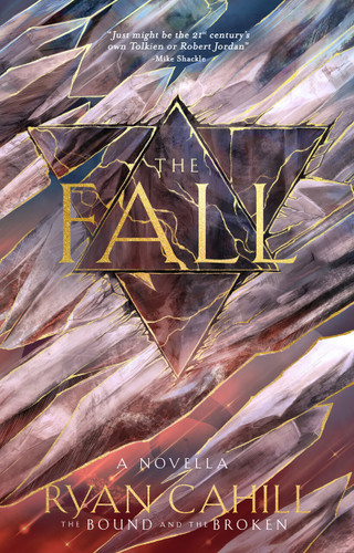 The Fall: The Bound and the Broken Novella (The Bound And The Broken) book cover by Ryan Cahill