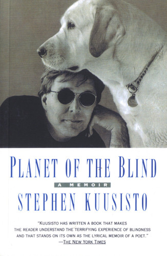 Planet of the Blind: A Memoir book cover by Stephen Kuusisto
