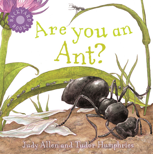 Are You an Ant? (Backyard Books) book cover by Judy Allen