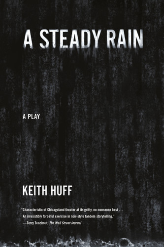 A Steady Rain: A Play book cover by Keith Huff