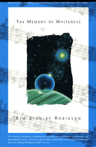 The Memory of Whiteness: A Scientific Romance book cover by Kim Stanley Robinson