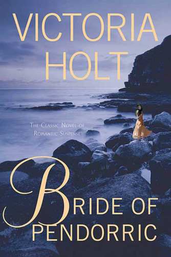 Bride of Pendorric: The Classic Novel of Romantic Suspense book cover by Victoria Holt