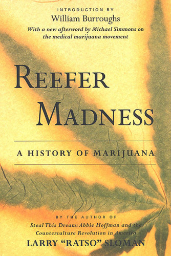 Reefer Madness: A History of Marijuana book cover by Larry "Ratso" Sloman