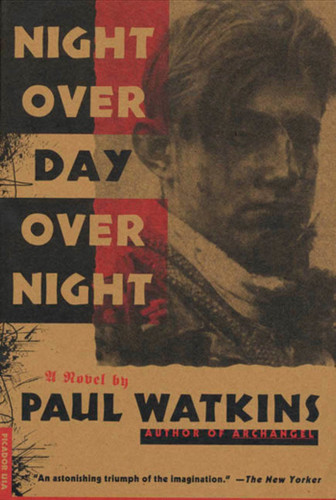 Night over Day over Night: A Novel book cover by Paul Watkins