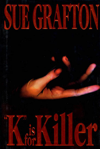 "K" is for Killer: A Kinsey Millhone Novel (Kinsey Millhone Alphabet Mysteries #11) book cover by Sue Grafton