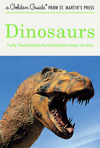 Dinosaurs: A Fully Illustrated, Authoritative and Easy-to-Use Guide book cover by Eugene S. Gaffney