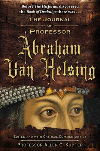 The Journal of Professor Abraham Van Helsing book cover by Allen C. Kupfer