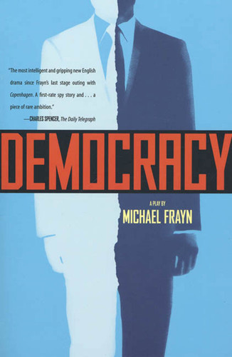 Democracy: A Play book cover by Michael Frayn