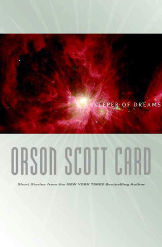 Keeper of Dreams: Short Fiction book cover by Orson Scott Card
