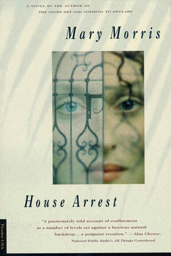 House Arrest: A Novel book cover by Mary Morris