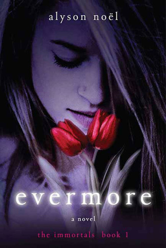 Evermore: The Immortals book cover by Alyson Noël