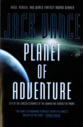 Planet of Adventure: City of the Chasch, Servants of the Wankh, The Dirdir, and The Pnume book cover by Jack Vance
