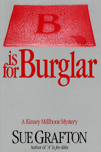 "B" is for Burglar: A Kinsey Millhone Mystery (Kinsey Millhone Alphabet Mysteries #2) book cover by Sue Grafton
