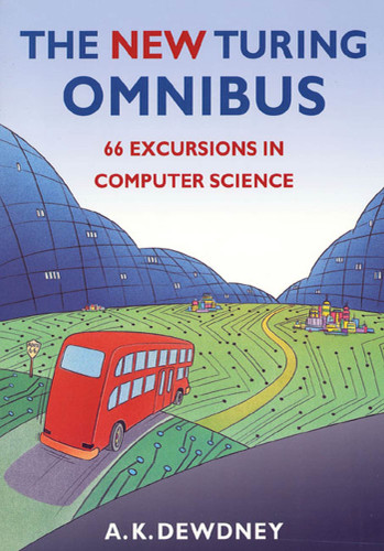 The New Turing Omnibus: Sixty-Six Excursions in Computer Science book cover by A. K. Dewdney