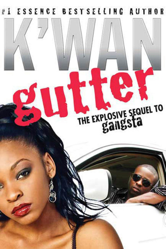 Gutter: A Novel book cover by K'wan