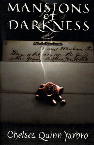 Mansions of Darkness: A Novel of the Count Saint-Germain (St. Germain #9) book cover by Chelsea Quinn Yarbro