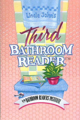 Uncle John's Third Bathroom Reader book cover by Bathroom Readers' Institute, Joyce L. Vedral