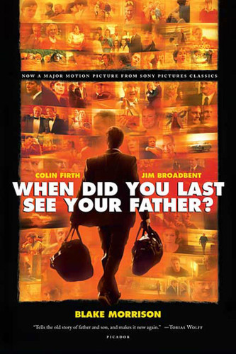 When Did You Last See Your Father?: A Son's Memoir of Love and Loss book cover by Blake Morrison