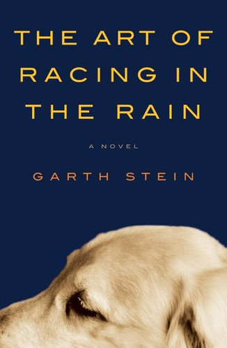 The Art of Racing in the Rain book cover by Garth Stein