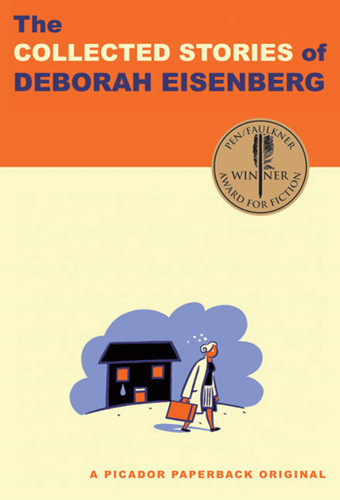 The Collected Stories of Deborah Eisenberg: Stories book cover by Deborah Eisenberg