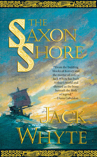 The Saxon Shore (Camulod Chronicles #4) book cover by Jack Whyte