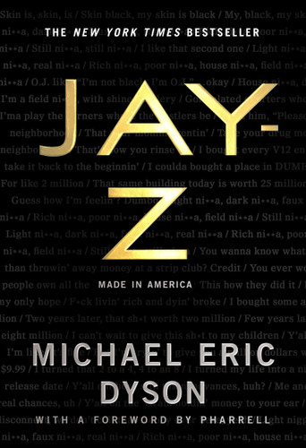 JAY-Z: Made in America book cover by Michael Eric Dyson