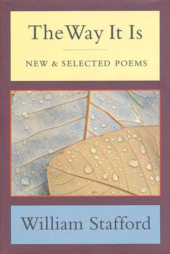 The Way It Is: New and Selected Poems book cover by William Stafford