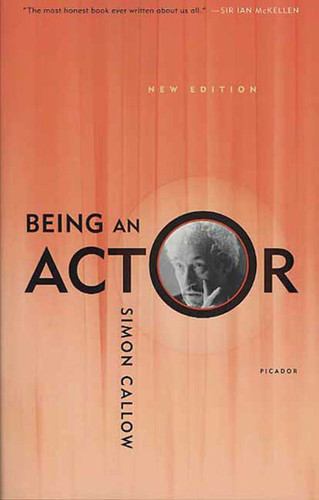 Being an Actor, Revised and Expanded Edition book cover by Simon Callow