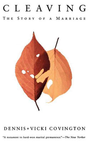 Cleaving: The Story of a Marriage book cover by Dennis Covington, Vicki Covington