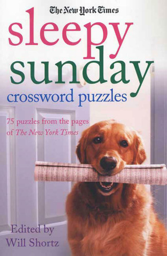 The New York Times Sleepy Sunday Crossword Puzzles: 75 Puzzles From the Pages of The New York Times book cover by The New York Times