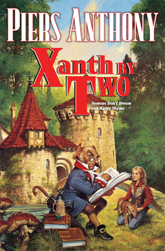 Xanth by Two: Demons Don't Dream and Harpy Thyme (Xanth) book cover by Piers Anthony