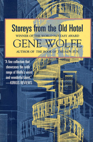 Storeys from the Old Hotel book cover by Gene Wolfe
