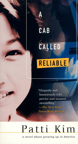 A Cab Called Reliable: A Novel book cover by Patti Kim