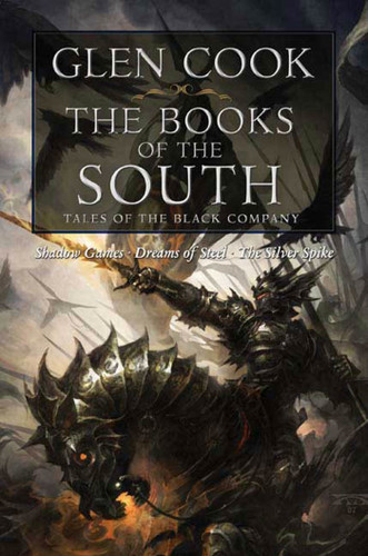 The Books of the South: Tales of the Black Company: Tales of the Black Company (Chronicles of The Black Company) book cover by Glen Cook
