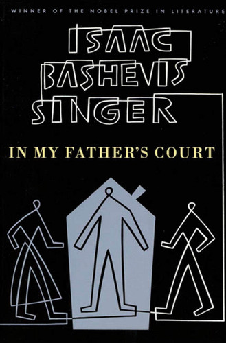 In My Father's Court book cover by Isaac Bashevis Singer