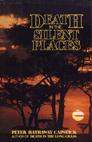 Death in the Silent Places book cover by Peter Hathaway Capstick
