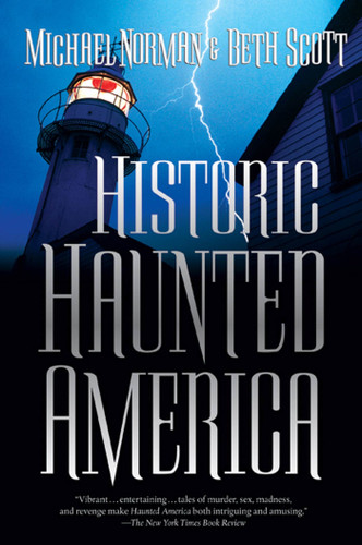 Historic Haunted America (Haunted America #2) book cover by Michael Norman, Beth Scott