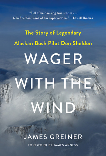 Wager with the Wind: The Don Sheldon Story book cover by James Greiner