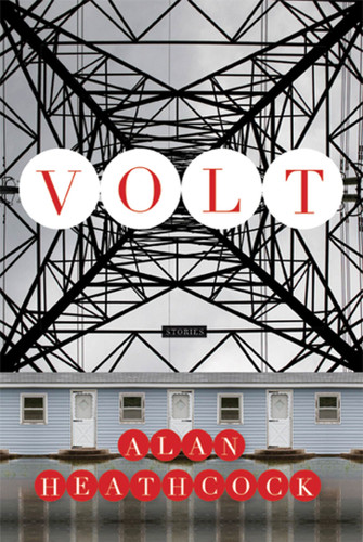 Volt: Stories book cover by Alan Heathcock