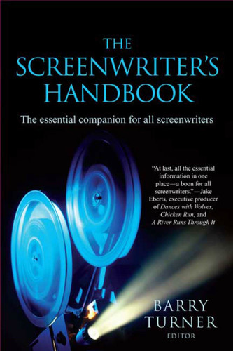 The Screenwriter's Handbook: The Essential Companion for all Screenwriters book cover by 