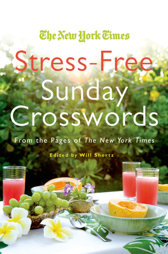 The New York Times Stress-Free Sunday Crosswords: From the Pages of The New York Times book cover by The New York Times