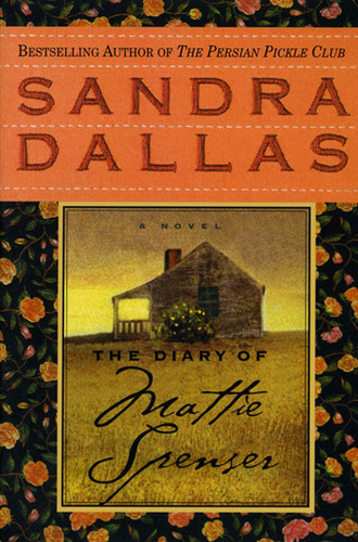 The Diary of Mattie Spenser: A Novel book cover by Sandra Dallas