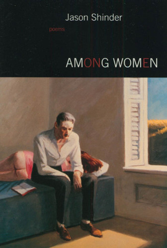 Among Women: Poems book cover by Jason Shinder