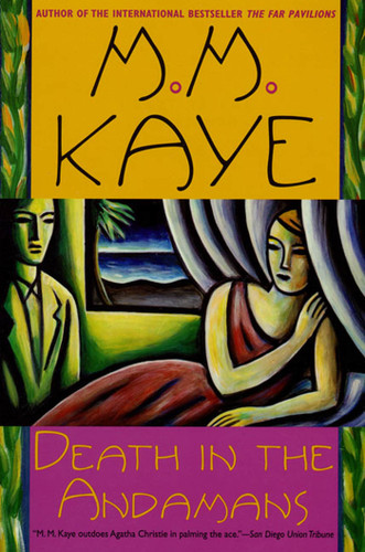Death in the Andamans: A Novel (Death in... #6) book cover by M. M. Kaye
