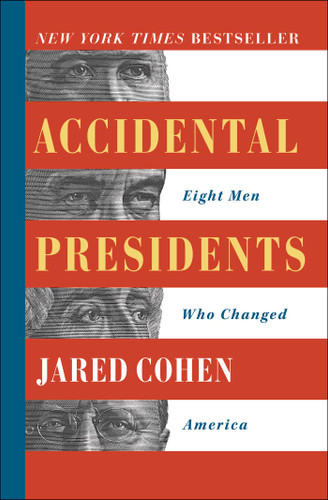 Accidental Presidents: Eight Men Who Changed America book cover by Jared Cohen
