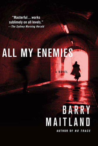 All My Enemies: A Brock and Kolla Mystery (Brock and Kolla Mysteries #3) book cover by Barry Maitland