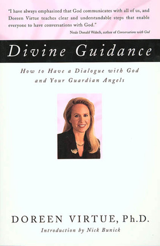 Divine Guidance: How to Have a Dialogue with God and Your Guardian Angels book cover by Doreen Virtue, Ph.D.